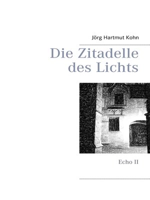 cover image of Die Zitadelle des Lichts